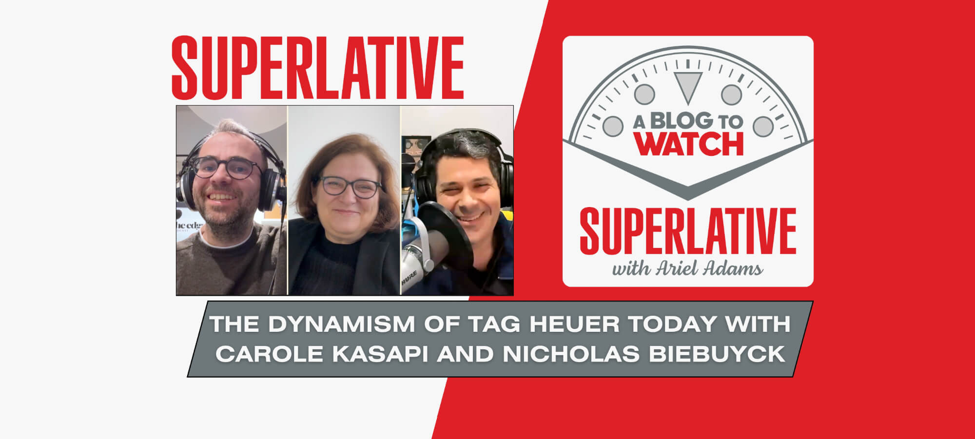 Superlative Podcast TAG Heuer